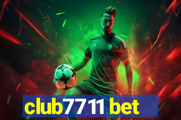 club7711 bet